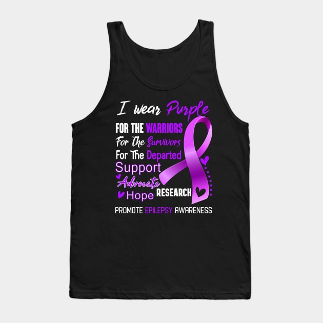 I Wear Purple For Epilepsy Awareness Support Epilepsy Warrior Gifts Tank Top by ThePassion99